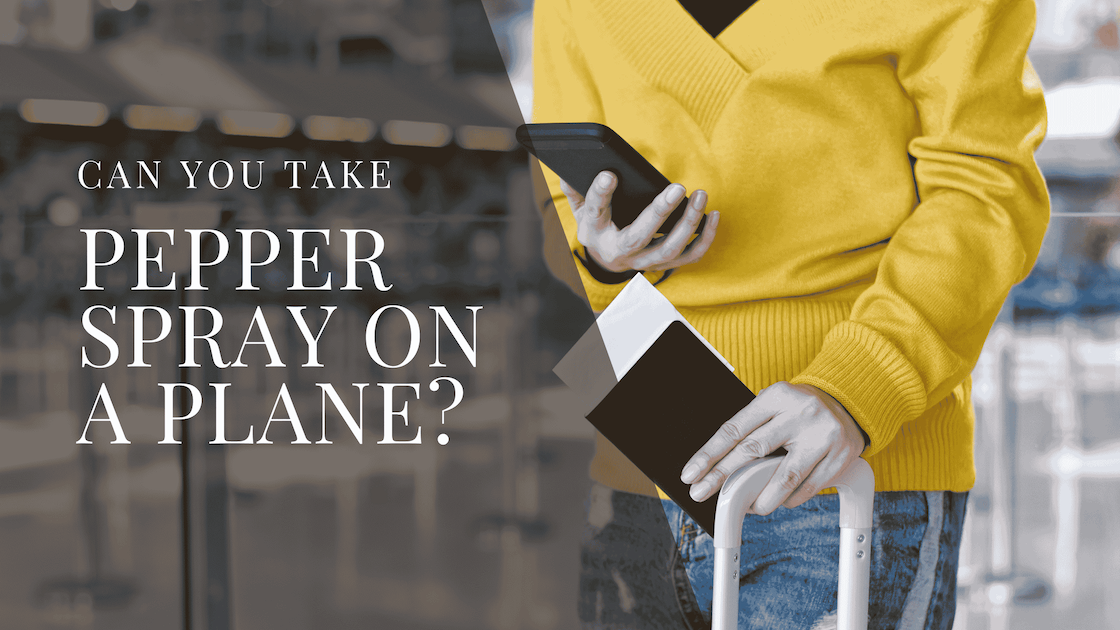 Can You Take Pepper Spray on a Plane? Know Before You Fly – ResQ