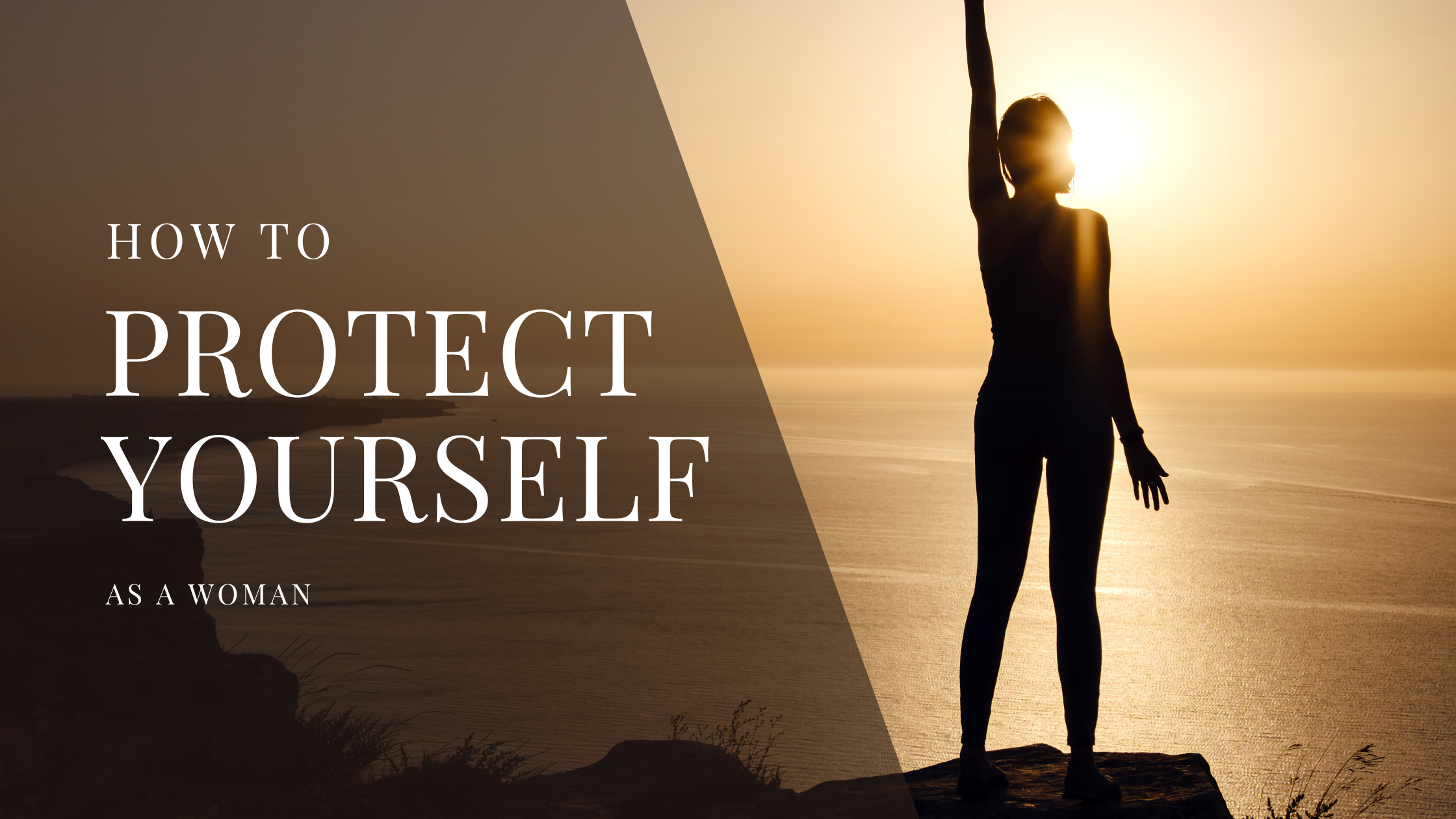 How to Protect Yourself as a Woman: Safety Tips and Tools