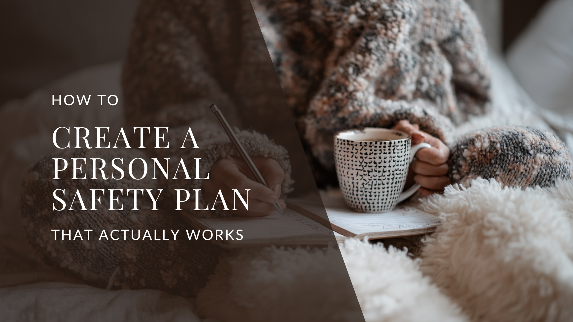 How to Create a Personal Safety Plan That Actually Works