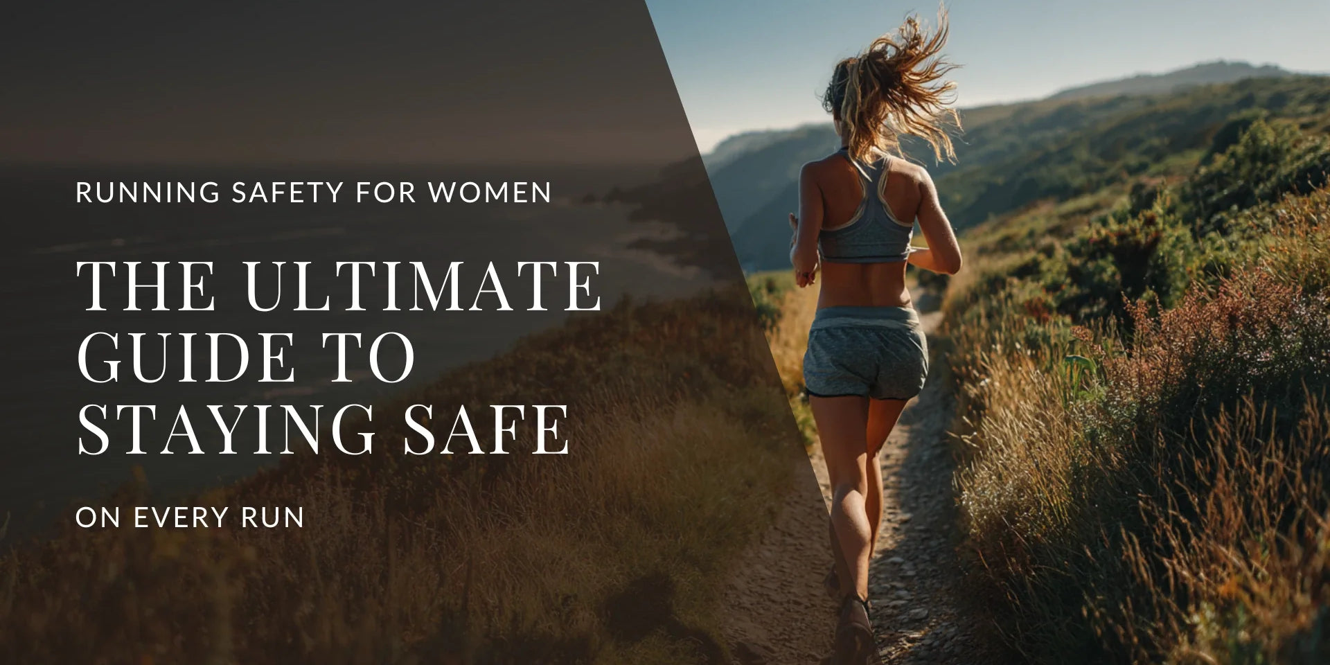 Title banner for the ultimate guide to running safety for women, showing a female runner on a coastal trail during golden hour.