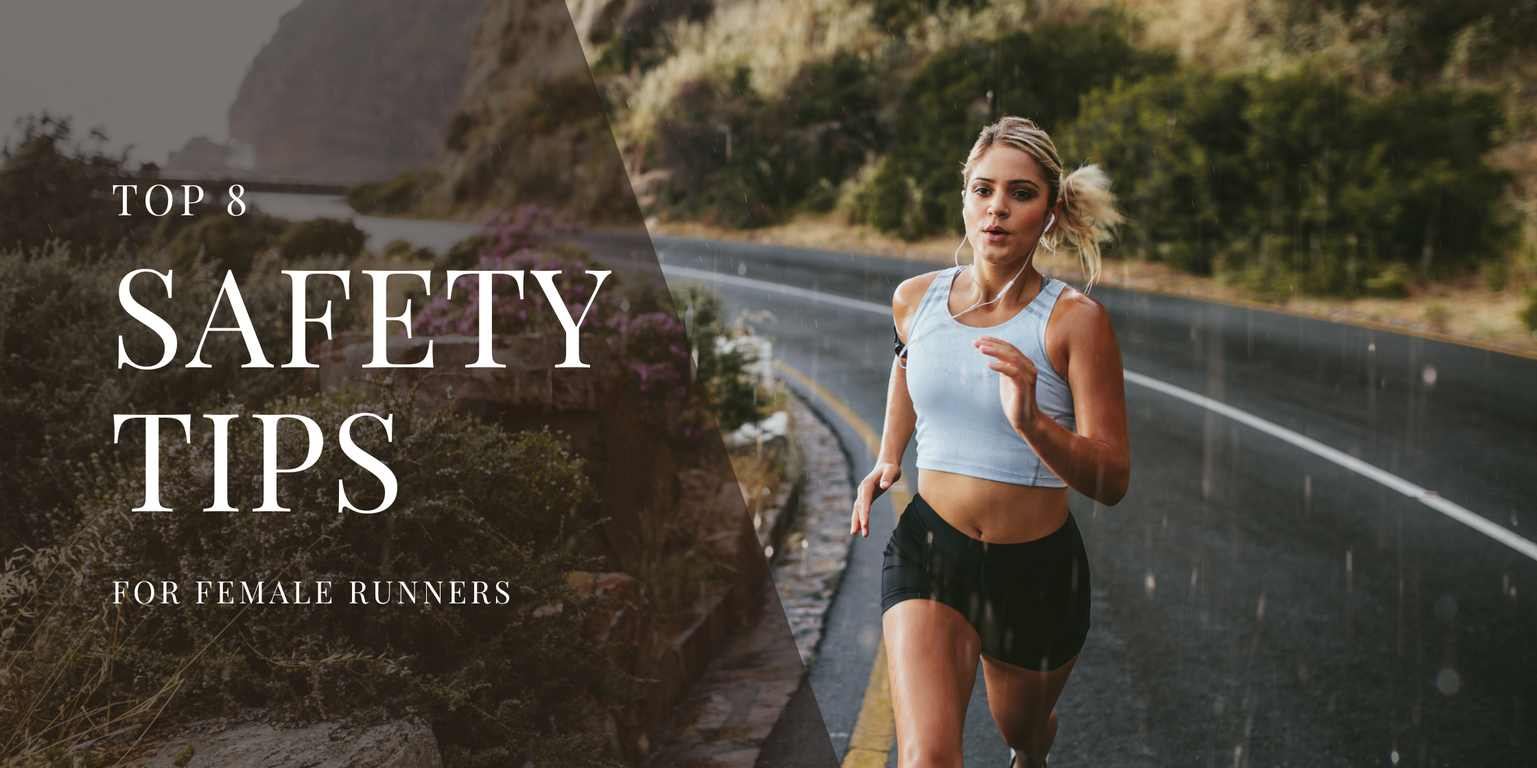 Female Running Safety Tips: Stay Safe While You Run