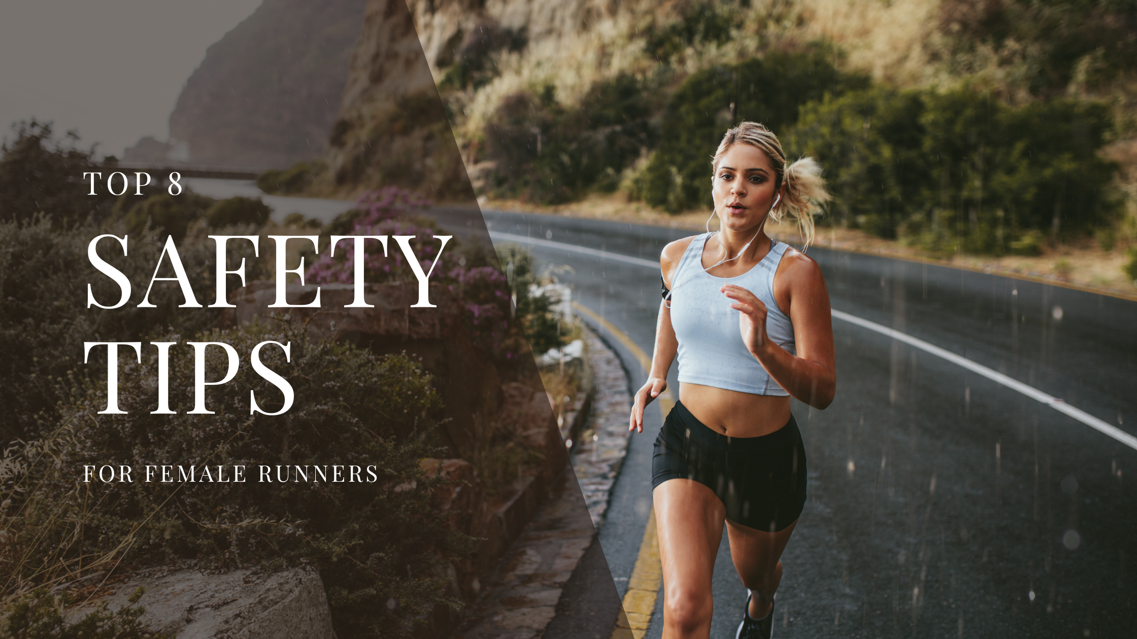 Female Running Safety Tips: Stay Safe While You Run