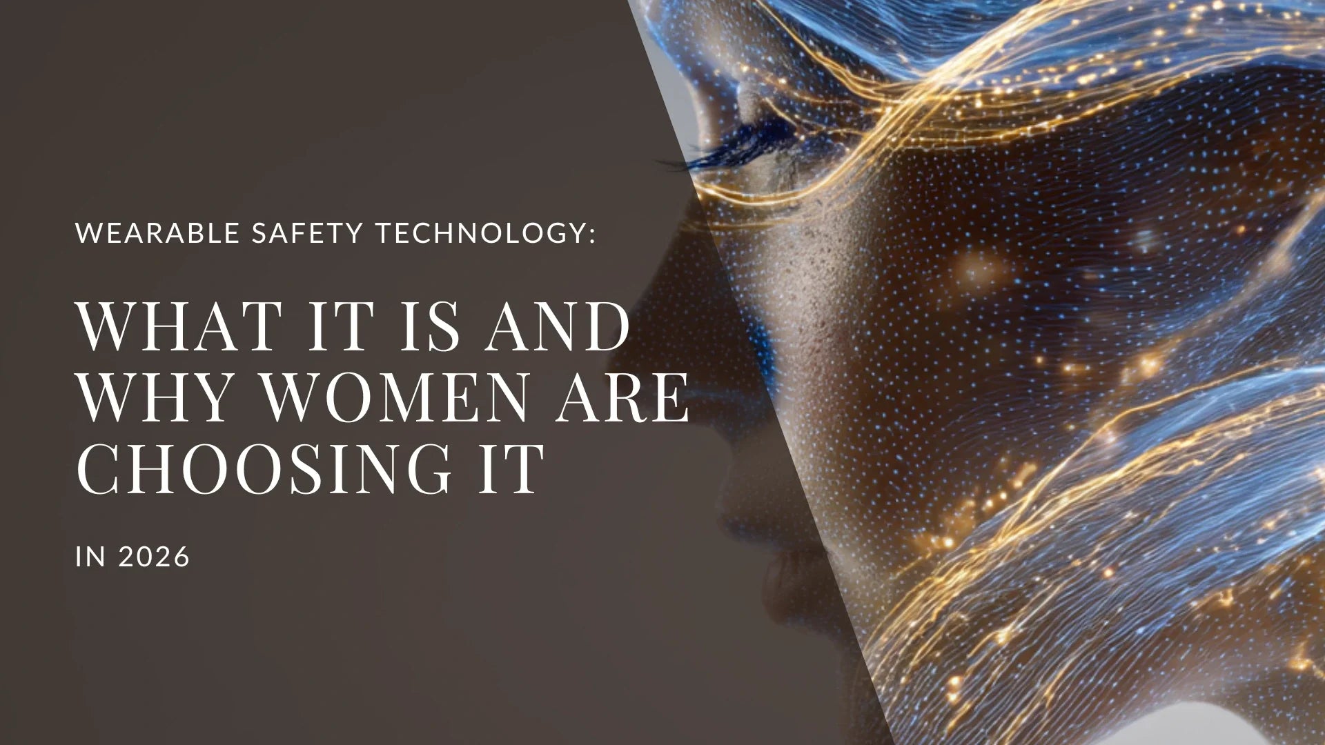 Wearable Safety Technology: What It Is and Why Women Are Choosing It in 2026
