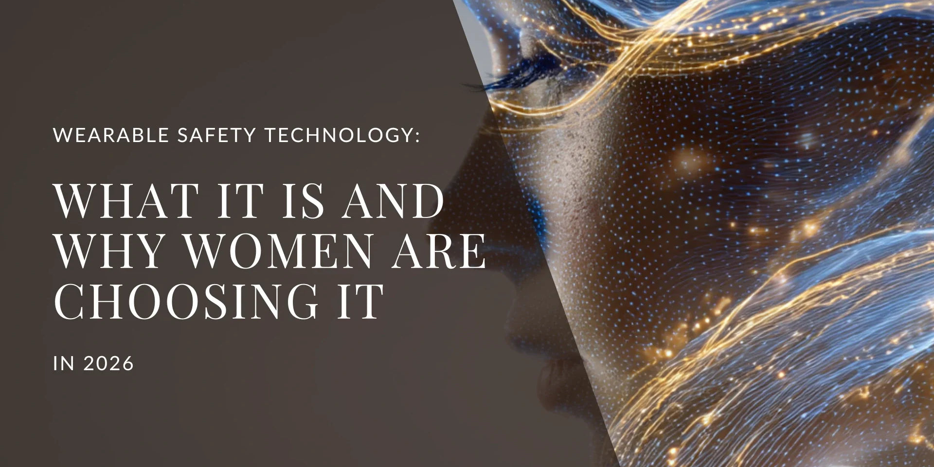 Wearable Safety Technology: What It Is and Why Women Are Choosing It in 2026