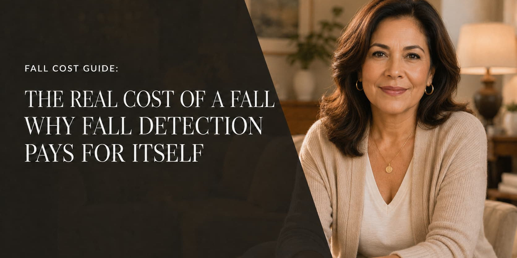 Older woman at home beside the headline “The Real Cost of a Fall: Why Fall Detection Pays for Itself”