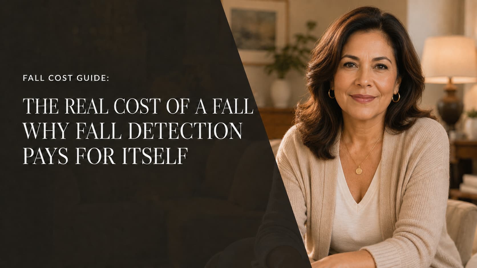 Older woman at home beside the headline “The Real Cost of a Fall: Why Fall Detection Pays for Itself”