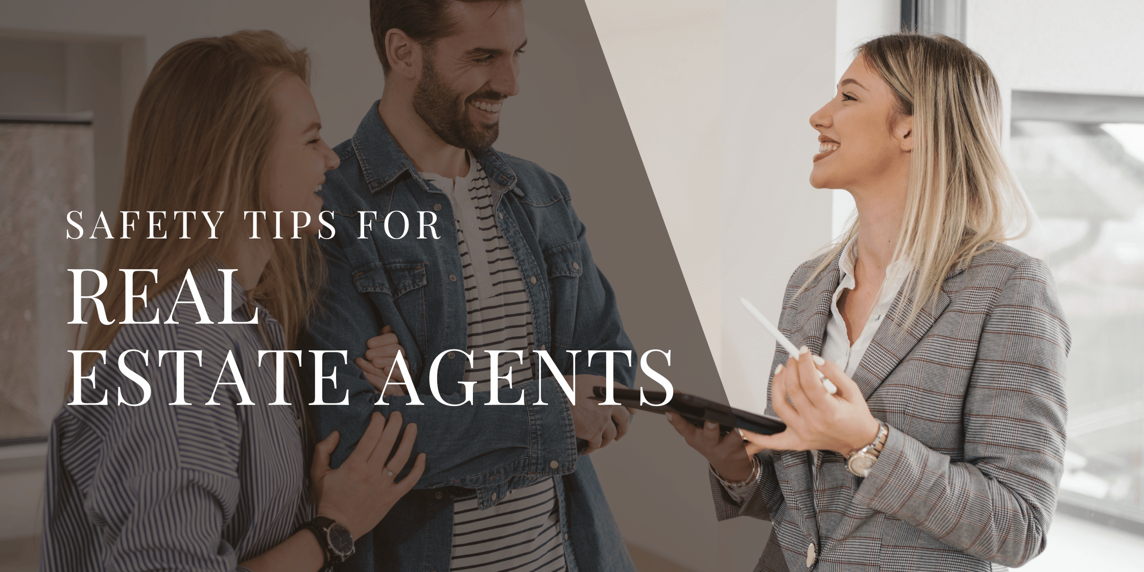 The Safety Tips Every Real Estate Agent Needs to Know