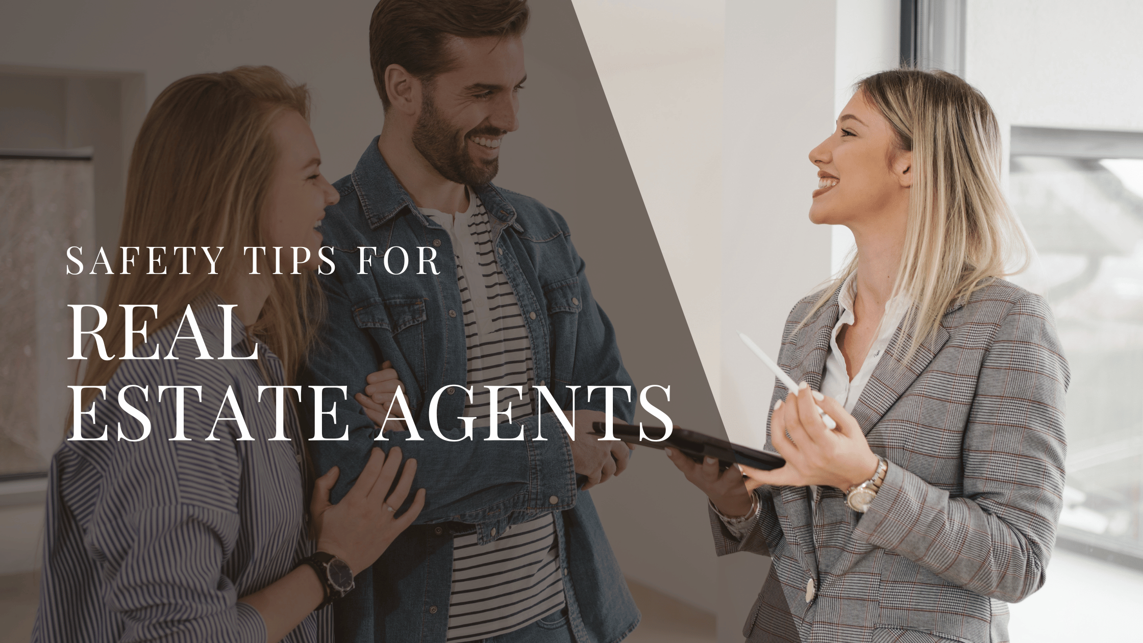 The Safety Tips Every Real Estate Agent Needs to Know