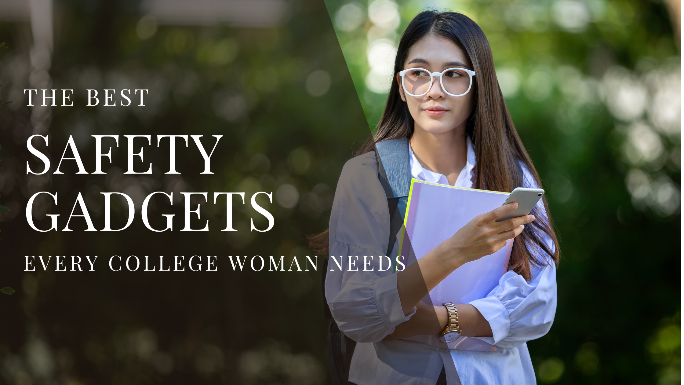 The Best Safety Gadgets Every College Woman Needs